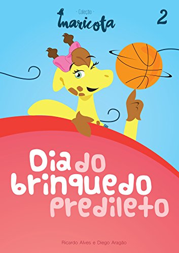 Livro PDF Coleção Maricota – Dia do Brinquedo Predileto