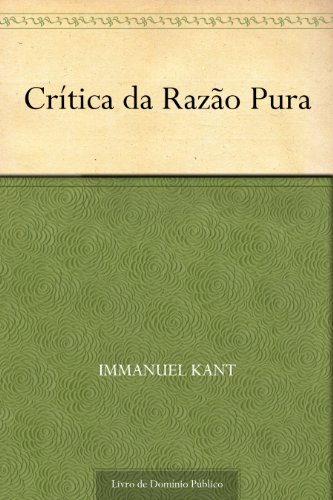 Livro PDF Crítica da Razão Pura