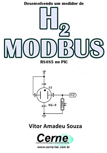 Livro PDF Desenvolvendo um medidor de H2 MODBUS RS485 no PIC