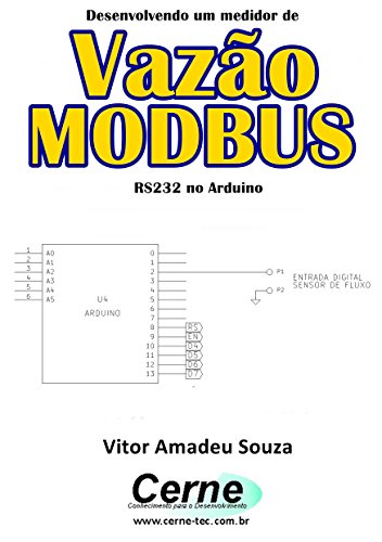 Livro PDF Desenvolvendo um medidor de Vazão MODBUS RS232 no Arduino