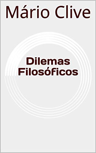 Livro PDF Dilemas Filosóficos