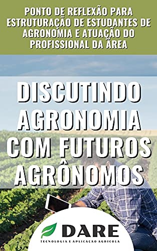 Livro PDF Discutindo Agronomia com Futuros Agrônomos