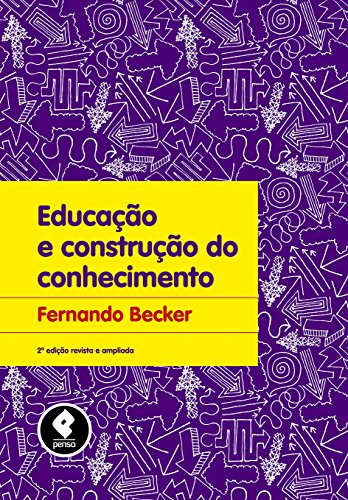 Capa do livro: Educação e Construção do Conhecimento – Revista e Ampliada - Ler Online pdf