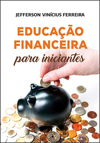 Livro PDF Educação Financeira para Iniciantes