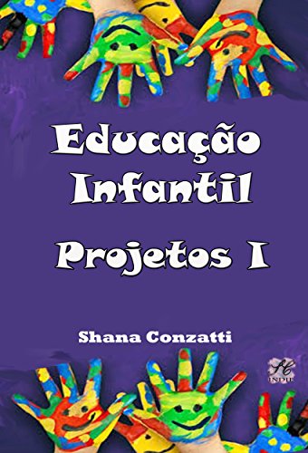 Livro PDF Educação Infantil : Projetos pedagógicos I (Projetos Pedagógicos – BNCC)