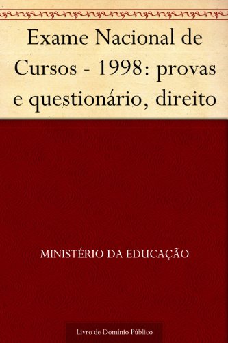 Livro PDF Exame Nacional de Cursos – 1998: provas e questionário direito