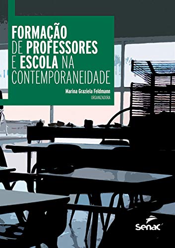 Livro PDF: Formação de professores e escola na contemporaneidade