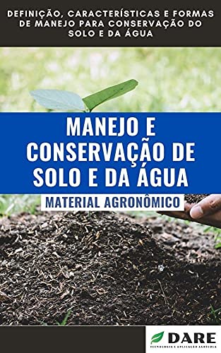 Livro PDF Manejo e Correção do Solo e Água: O mais completo e Aplicável da Agricultura.