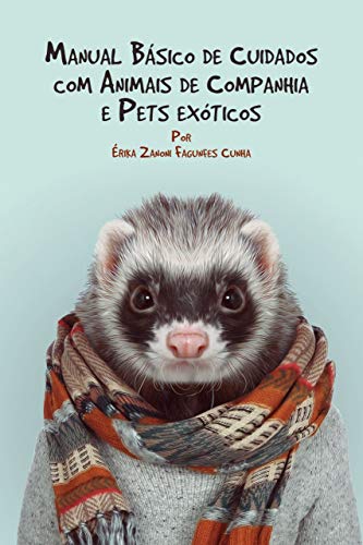 Livro PDF Manual básico de cuidados com animais de companhia e pets exóticos