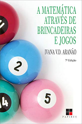 Livro PDF: Matemática através de brincadeiras e jogos (A) (Série Atividades)