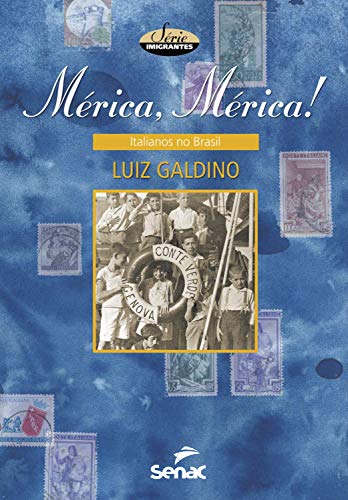 Livro PDF Mérica, mérica!: Italianos no Brasil