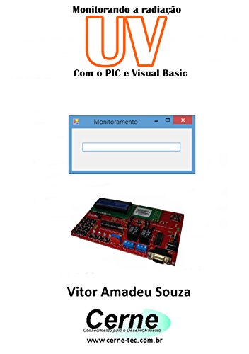 Livro PDF Monitorando a radiação UV Com o PIC e Visual Basic