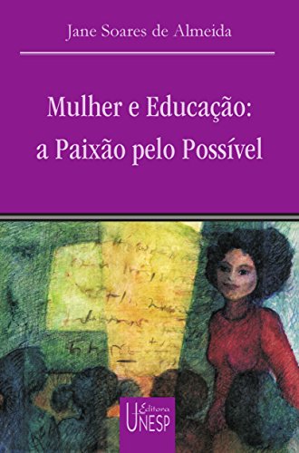 Livro PDF Mulher E Educação (Coleção Prismas)