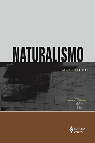 Livro PDF: Naturalismo (Coleção Pensamento Moderno)