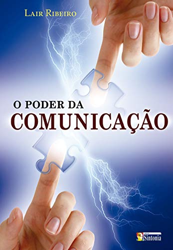 Livro PDF: O poder da comunicação (Best-Sellers Lair Ribeiro)