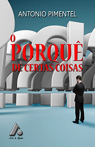 Livro PDF O PORQUÊ DE CERTAS COISAS