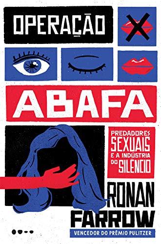 Livro PDF Operação abafa: Predadores sexuais e a industria do silêncio