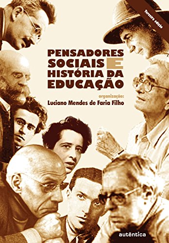 Livro PDF: Pensadores sociais e história da educação