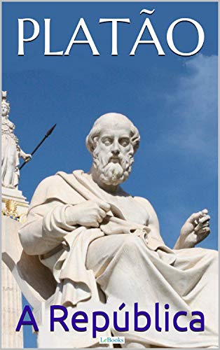 Livro PDF: Platão: A República (Coleção Filosofia)