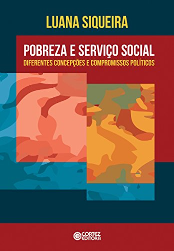 Livro PDF: Pobreza e Serviço Social: Diferentes concepções e compromissos políticos