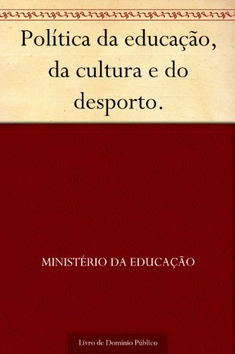 Livro PDF Política da educação da cultura e do desporto.