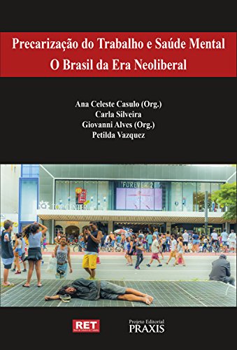 Livro PDF: Precarização do trabalho e saúde mental: o Brasil da era neoliberal