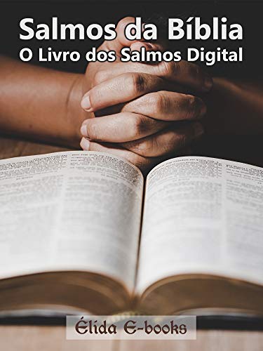 Capa do livro: Salmos da Bíblia – O Livro dos Salmos Digital - Ler Online pdf