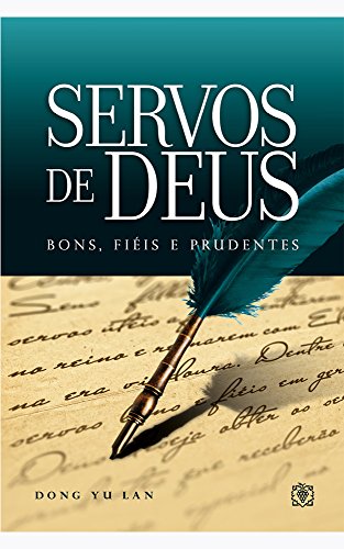 Livro PDF Servos de Deus: bons, fiéis e prudentes