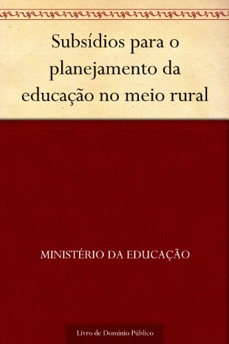 Livro PDF Subsídios para o planejamento da educação no meio rural