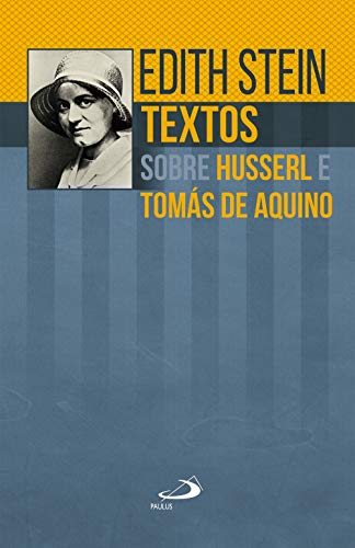 Livro PDF Textos sobre Husserl e Tomás de Aquino (Edith Stein)