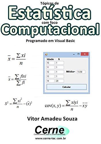 Livro PDF: Tópicos de Estatística com foco Computacional Programado em Visual Basic