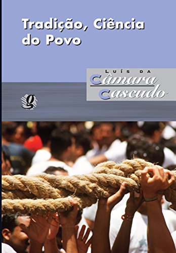 Livro PDF Tradição, ciência do povo (Luís da Câmara Cascudo)
