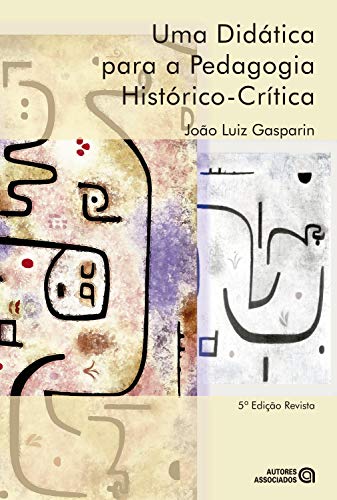 Livro PDF: Uma didática para a pedagogia histórico-crítica