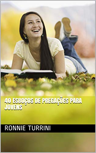 Livro PDF: 40 Esboços de pregações para jovens