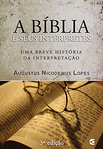 Capa do livro: A Bíblia e seus intérpretes: Uma breve história da interpretação - Ler Online pdf