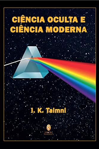 Capa do livro: A Ciência Oculta e a Ciência Moderna - Ler Online pdf
