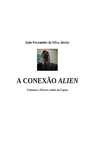 Capa do livro: A CONEXÃO ALIEN - Ler Online pdf
