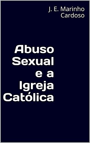 Livro PDF Abuso Sexual e a Igreja Católica