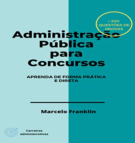 Livro PDF Administração Pública para Concursos: Aprenda de forma prática e direta
