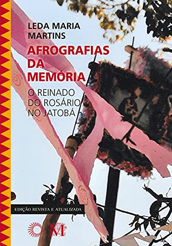 Livro PDF: Afrografias da Memória: O Reinado do Rosário no Jatobá (Perspectivas)