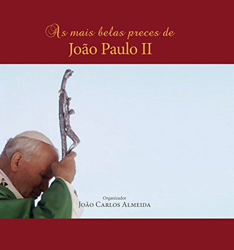 Capa do livro: As mais belas preces de João Paulo II - Ler Online pdf
