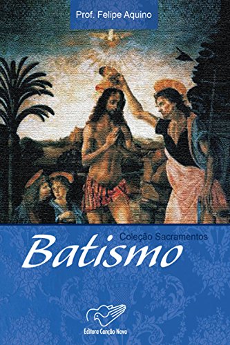Livro PDF: Batismo (Coleção Sacramentos)
