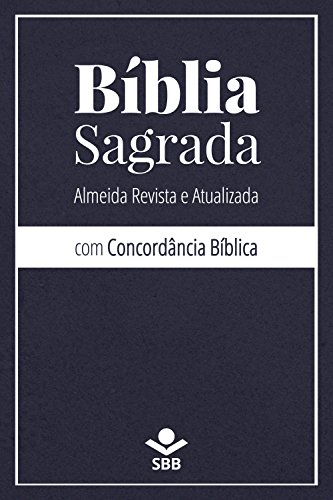 Livro PDF Bíblia Sagrada com Concordância Bíblica: Almeida Revista e Atualizada