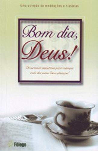 Capa do livro: Bom Dia, Deus! - Ler Online pdf