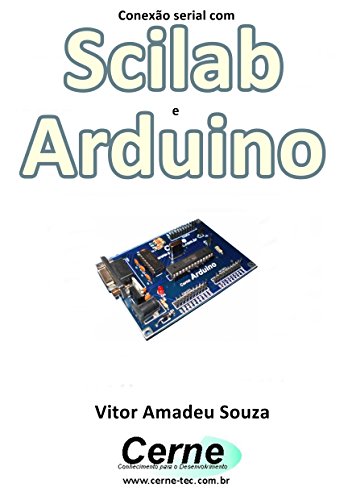 Livro PDF Conexão serial com Scilab e Arduino