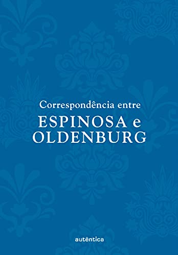 Livro PDF: Correspondência entre Espinosa e Oldenburg