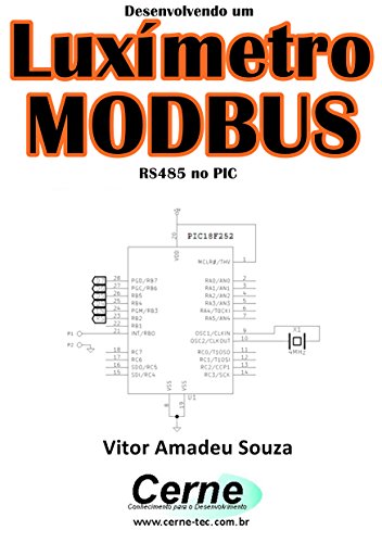 Livro PDF Desenvolvendo um Luxímetro MODBUS RS485 no PIC