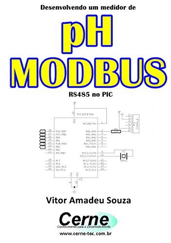 Livro PDF Desenvolvendo um medidor de pH MODBUS RS485 no PIC