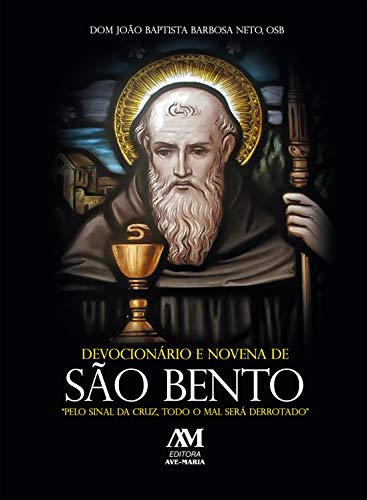 Capa do livro: Devocionário e novena de São Bento: Pelo sinal da cruz, todo mal será derrotado - Ler Online pdf