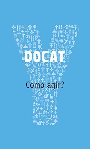 Livro PDF: DOCAT: Como agir? (Youcat)